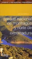 José Luis Rodríguez: Paseos y escapadas irrepetibles por Monfragüe y norte de Extremadura (Alhena Media)