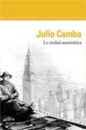 Julio Camba: La ciudad automática (Alhena Media, 2008)