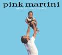 Pink Martini: Hang On Little Tomato (2004)