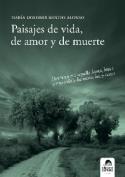 María Dolores Benito Alonso: <i>Paisajes de vida, de amor y de muerte: Umbral, Azorín y Unamuno</i> (Ediciones Carena, 2009)