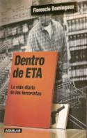 Florencio Domínguez: <i>Dentro de ETA</i> (Punto de Lectura, 2006)