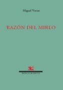 Miguel Veyrat: <i>Razón del Mirlo</i> (Editorial Renacimiento, 2009)