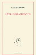 Martine Broda: <i>Deslumbramientos</i> (Linteo, 2009)