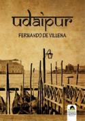 Fernando de Villena: <i>Udaipur</i> (Ediciones Carena, 2010)