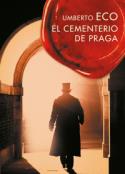 Umberto Eco: <i>El cementerio de Praga</i> (Lumen, 2010)