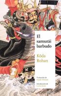 Kōda Rohan: <i>El samurái barbudo</i> (Satori, 2012)