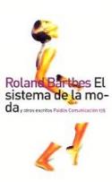 Roland Barthes: &quot;El sistema de la moda y otros escritos&quot; (Paidós)
