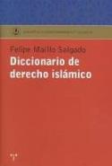 Felipe Maíllo: &quot;Diccionario de derecho islámico&quot; (Ediciones Trea, 2006)