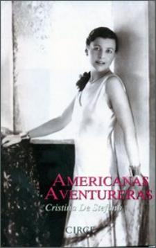 Cristina De Stefano: Americanas aventureras (Circe Ediciones)