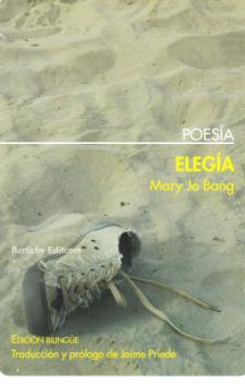 Mary Jo Bang: Elegía (Bartleby poesía)