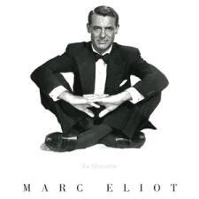 Marc Eliot: Cary Grant. La biografía (Lumen, 2007)