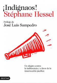 Stéphane Hessel: ¡Indignaos! (Destino, 2011)