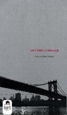 José Luis Ruiz: Ida y vuelta a Nueva York (Ediciones Carena)