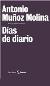 Antonio Muñoz Molina: Días de diario (Seix Barral, 2007)