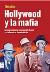 Tim Adler: Hollywood y la mafia (Ma Non Troppo, 2008)