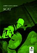 Albert Garcia Ripoll: SCAT (Ediciones Carena, 2008)
