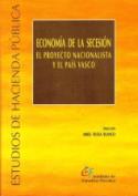 Mikel Buesa: <i>Economía y secesión. El proyecto nacionalista y el país Vasco</i>