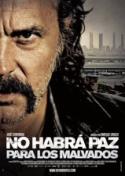 Enrique Urbizu: No habrá paz para los malvados (2011)
