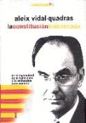 Aleix Vidal-Quadras: &quot;La Constitución traicionada&quot; (Libros libres, 2006)