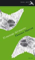 El mensaje del muerto, de Florence Marryat (por Ana Matellanes García)